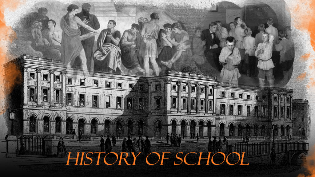 History of Schools